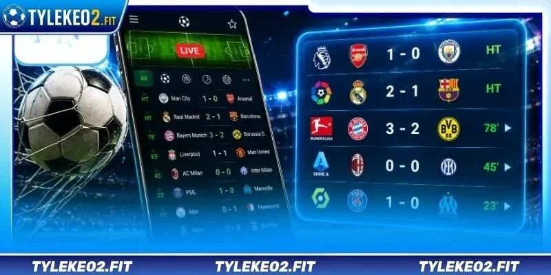 Tiện ích vượt trội chỉ có ở LiveScore tại Tỷ Lệ Kèo